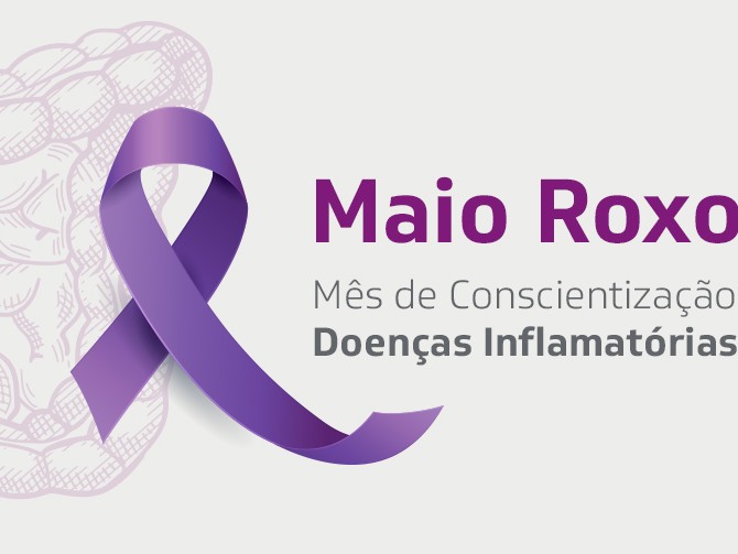 Maio Roxo - Mês de Conscientização das Doenças Inflamatórias Intestinais